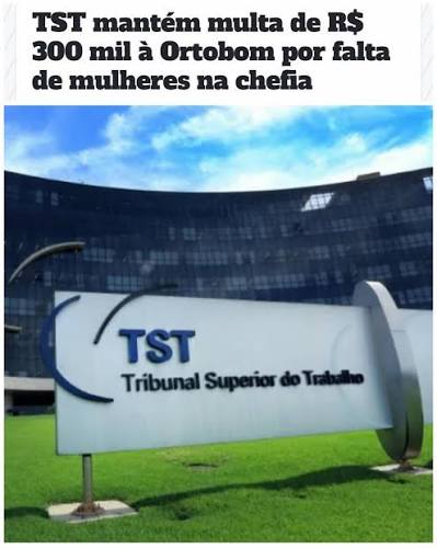TST mantém condenação de R$ 300 mil contra Ortobom por discriminação de gênero em cargos de gerência; veja vídeo